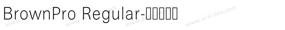 BrownPro Regular字体转换